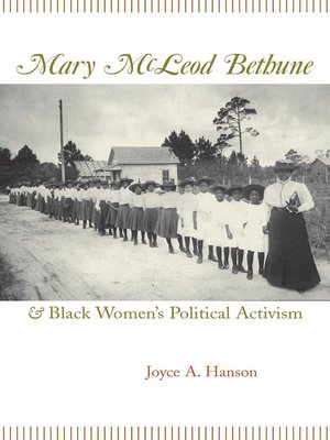cover image of Mary McLeod Bethune and Black Women's Political Activism